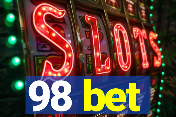 98 bet